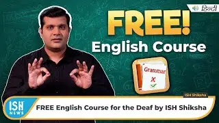 FREE English Course for the Deaf by ISH Shiksha | ISH News