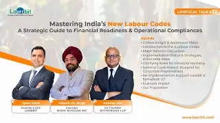 Mastering India&rsquo;s New Labour Codes | Lawgical Talk #32