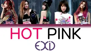 EXID (이엑스아이디) - Hot Pink (핫핑크) | Han/Rom/Eng | Color Coded Lyrics |