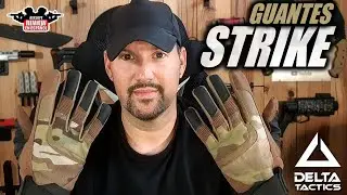 GUANTES DELTA TACTICS STRIKE | Airsoft Review en Español
