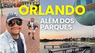 Orlando al&eacute;m dos parques