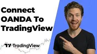 How To Connect OANDA To TradingView (2026 Easy Guide)