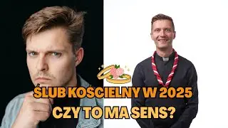 Brać ślub kościelny w 2025?