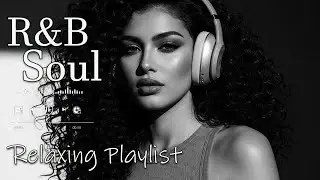 【R&B Soul】Romantic Soul & R&B Groove &ndash; Smooth Chill Mix for Lovers and Dreamers