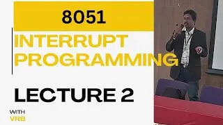 Interrupt programming in 8051 Microcontroller (Lecture-2) |External Hardware Interrupts
