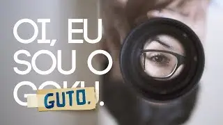 OI, EU SOU O GUTO