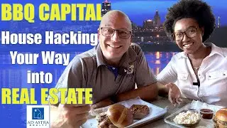House Hacking and Kansas City BBQ - Learn Secrets to Wealth