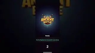 High Level Return To Power - Ancient Battle Mobile Game