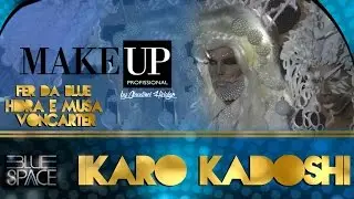 Blue Space Oficial - MakeUp Profissional - Ikaro Kadoshi e Ballet - 11.09.16