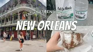 24 HOURS IN NEW ORLEANS // SIGHTSEEING, BEIGNETS & VOODOO STORES | Flight Attendant Layover