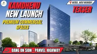 Kamdhenu Nerul | New Launch Commercial Spaces | Smart Pricing, Modern Amenities & Great Connectivity