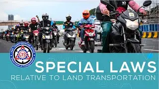 LTO Special Laws relative to Land Transport | TIPS & TRICKS