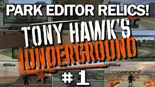 Tony Hawk's Underground - Park Editor Relics!