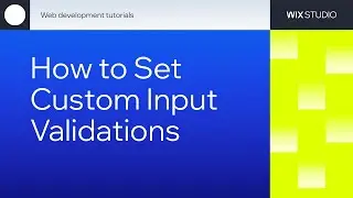 How to Set Custom Input Validations