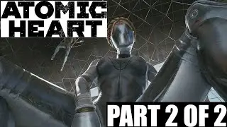 ATOMIC HEART Part 2 Gameplay Walkthrough FULL GAME (No Commentary Longplay)