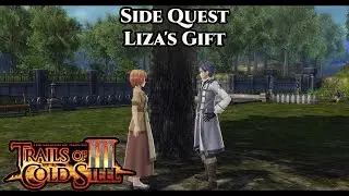 The Legend of Heroes: Trails of Cold Steel III | Side Quest - Liza's Gift
