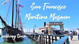 A Walk Through San Francisco Maritime Museum | POV 4K
