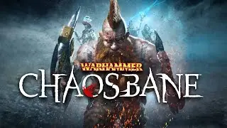 Warhammer: Chaosbane Ep. 1 &ndash; Rise Against Chaos