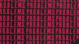 PDX Hot Wax: P.R.O.B.L.E.M.S. - 
