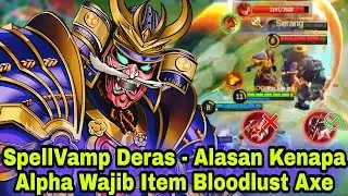User Alpha Wajib Nonton - Bloodlust Axe For Alpha - Top Global Alpha - Build Alpha Tersakit 2022