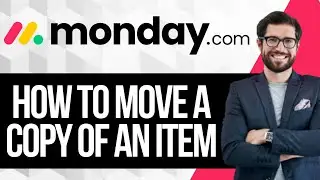 How to Move a Copy of an Item in Monday.com From One Board to Another