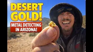 🔥 FIRST DESERT GOLD! | Arizona Metal Detecting 🔥
