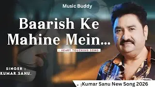 Maza Jeene Ka | Kumar Sanu New Song 2026 | Romantic Melody | Evergreen Voice
