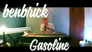 Gasoline - Troye Sivan (Benbrick cover)