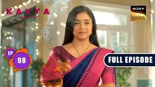 Adi Looks Into The Files | Kavya - Ek Jazbaa, Ek Junoon - Ep 98 | Full Episode | 7 Feb 2024