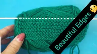 Different types of Edges #Edges #Beautiful #knitting