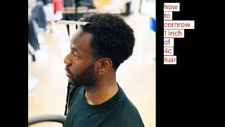 How To Cornrow 1inch of 4c Hair