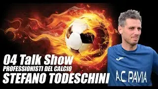 04 Talk Show Professionisti del Calcio - STEFANO TODESCHINI