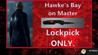 Hitman 2 - Nightcall (Lockpick only) SA/SO on Master (Hawke's Bay)