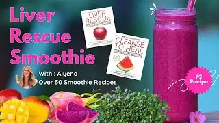 Liver Cleanse Smoothie | How To Make | Medical Medium Recipes