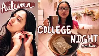 AUTUMN COLLEGE RIGHT ROUTINE *unwinding after night classes