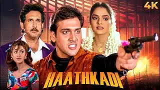 HATHKADI 1995 Action Hindi Full Movie 4K| Govinda, Shilpa Shetty, Kiran Kumar, Madhoo| 90s Bollywood