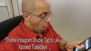 No more accidental likes on instagram- Xposed Tuesdays.