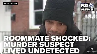 Roommate's shock as Baltimore murder suspect lived undetected for weeks