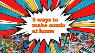 5 very easy ways to create a comic 🔥🔥🔥🔥🔥