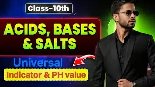 Universal indicator and pH scale  #class10th 