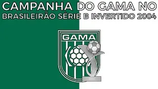 Campanha do Gama no Campeonato Brasileiro Série B 