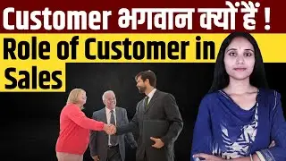 Importance of Customer | Sales Techniques and Tips | Telecalling Training in Hindi