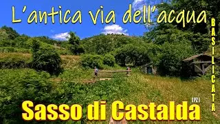 L' ANTICA VIA DELL' ACQUA -  SASSO DI CASTALDA (PZ) - #BASILICATA -# ITALY