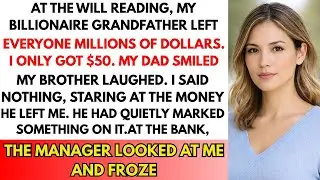 At The Will Reading, My Billionaire Grandfather Left Everyone Millions Of Dollars, While I Only...