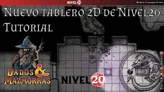Tutorial del nuevo tablero virtual 2D de NIVEL20