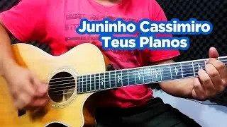 Juninho Cassimiro - Teus Planos - Cover de Viol&atilde;o  - JoJo Guitar