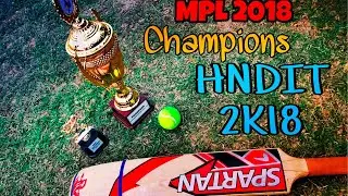 MPL Tournament | Champions | HNDIT 2K18 Batch