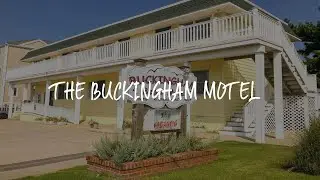 The Buckingham Motel Review - Cape May , United States of America