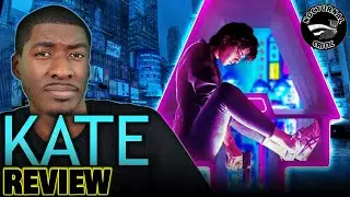 KATE - Movie Review | It's Really Great Background Noise!