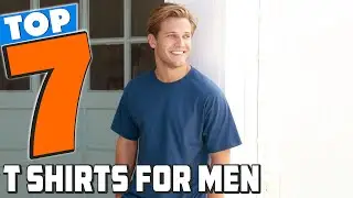 Top 7 Must-Have Men's T-Shirts for Every Occasion